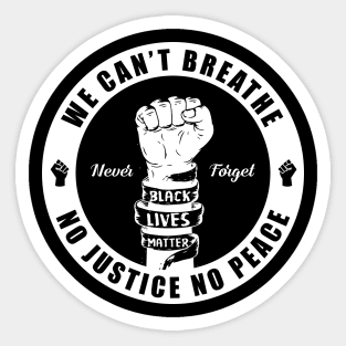 We Can't Breathe Sticker